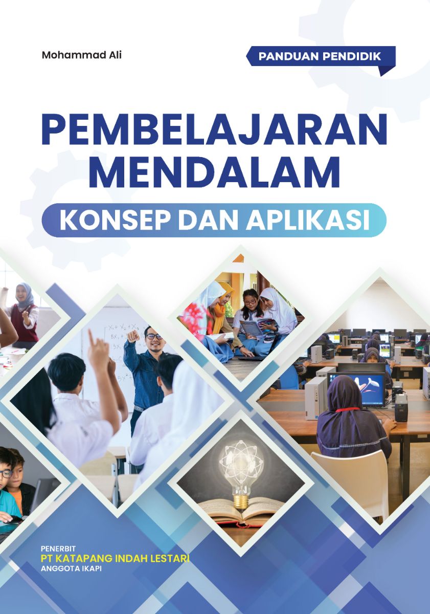 Panduan Pendidik:
Pembelajaran Mendalam Konsep dan Aplikasi
